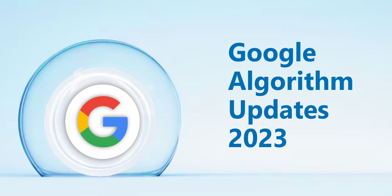 Google Algorithm Updates 2023