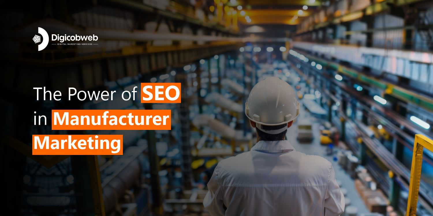 SEO for manufaturers