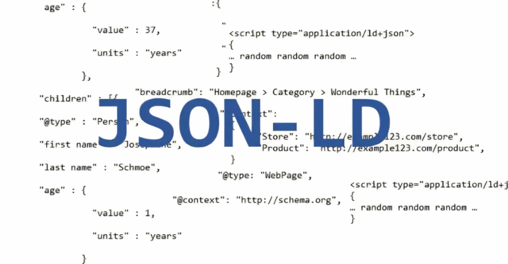 Image with JSON-LD Heading and code in the background
